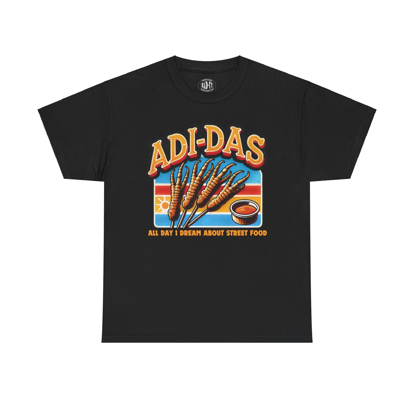 black t-shirt with a Filipino street food pun design, featuring grilled chicken feet and dipping sauce in a retro-style. The slogan reads 'All Day I Dream About Street Food.