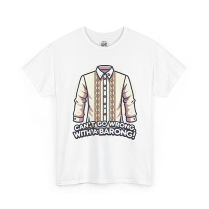 Can’t Go Wrong with a Barong T-Shirt - Bad-uy Fits 